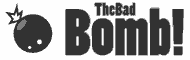 The Bad Bomb!